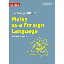 Collins Cambridge IGCSE Malay as a Foreign Language Student Book (2E)
